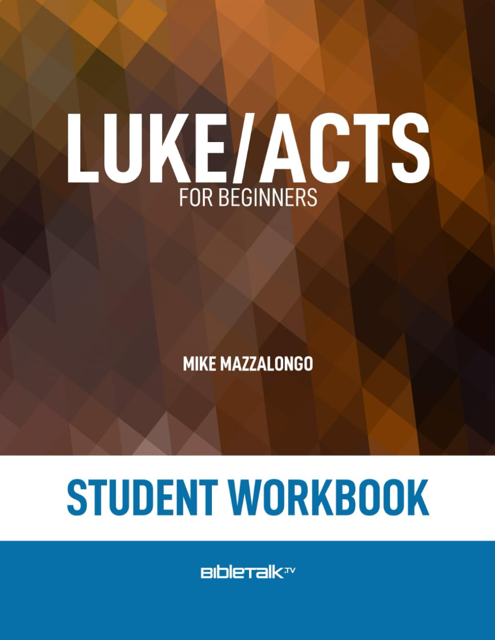 Luke/Acts for Beginners - Student Workbook