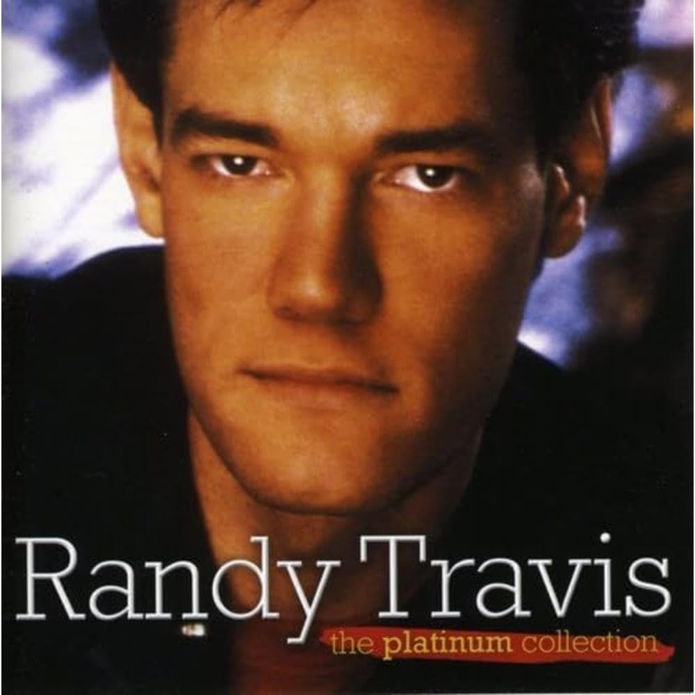Randy Travis - The Platinum Collection [International Release]