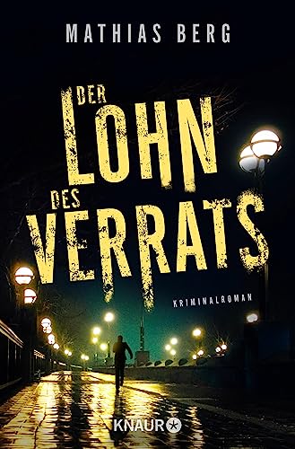 Der Lohn des Verrats: Kriminalroman (Lupe Svensson und Otto Hagedorn 2) (German Edition)