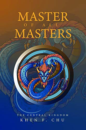Master of all Masters: The Central Kingdom