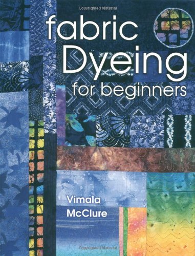 Fabric Dyeing For Beginners
