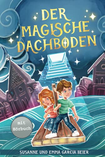Der magische Dachboden: Ein spannendes Kinderbuch zum Vorlesen...