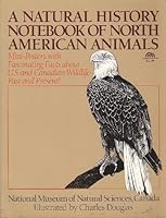 Natural History Notebook of North American Animals 0136101143 Book Cover