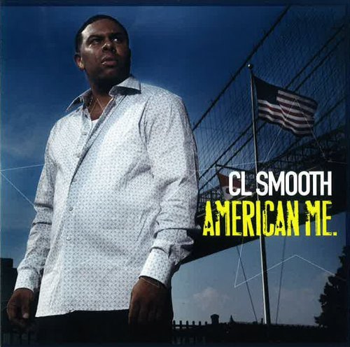 C.L. SMOOTH - American Me - CD