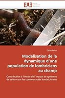 Modélisation de la Dynamique D Une Population de Lombriciens Au Champ 6131510083 Book Cover