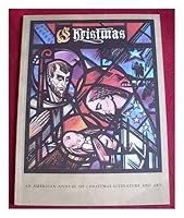Christmas: An American Annual of Christmas Literature and Art. Vol. 27. B00O224MYM Book Cover