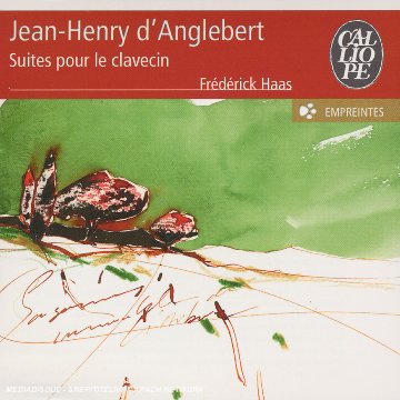 Suites Pour Clavecin [Audio CD] D Anglebert, Jean-Henry