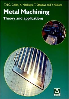 Paperback Metal Machining: Theory and Applications Book