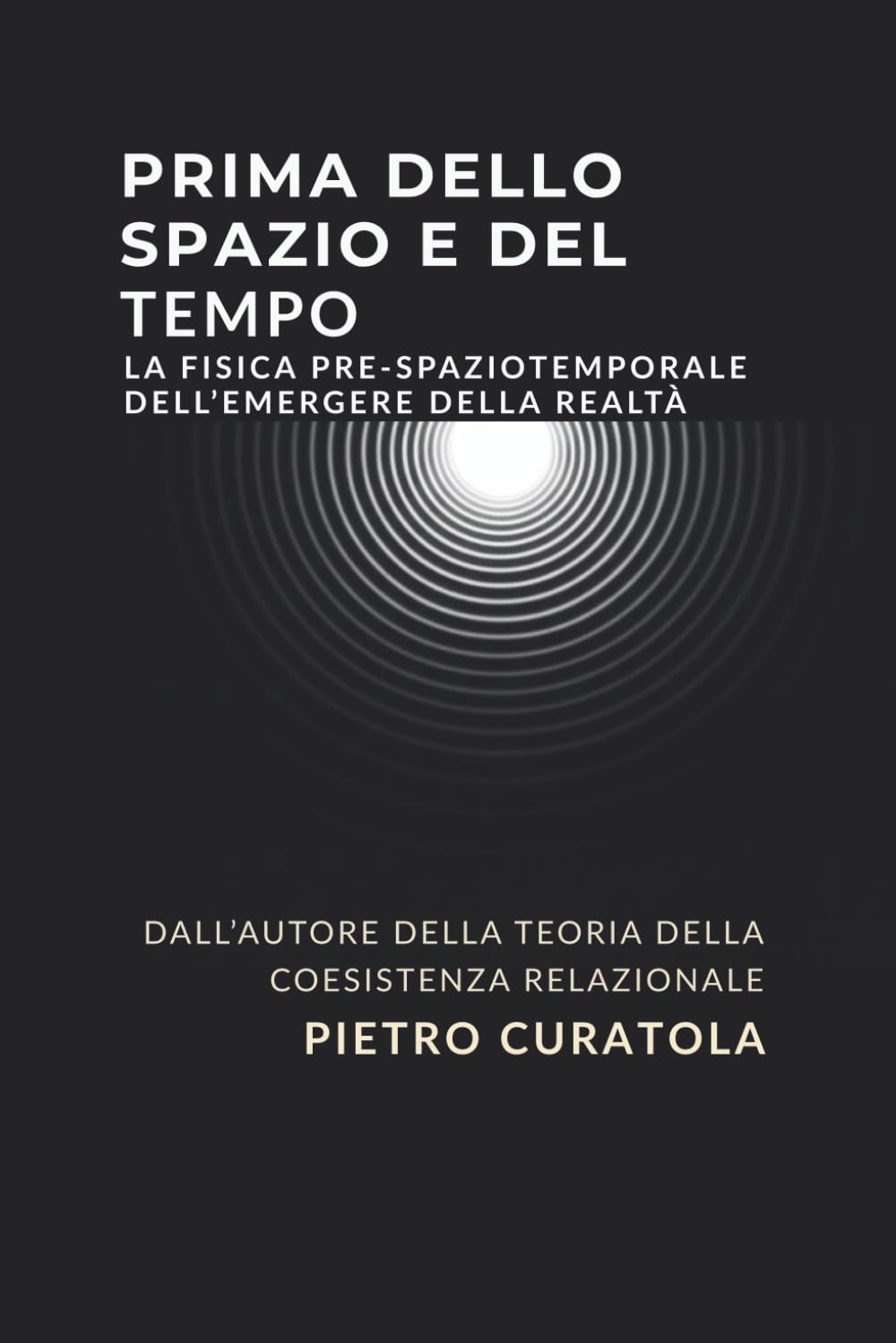 Prima dello Spazio e del Tempo: La fisica pre-spaziotemporale dell’emergere della realtà