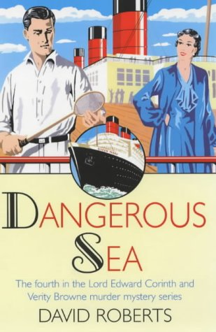 Buy Dangerous Sea (Lord Edward Corinth & Verity Browne) — BookShops.in