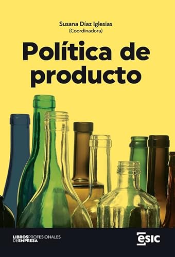 Política de producto (Libros profesionales de empresa) (Spanish Edition)