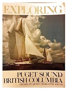 Paperback Exploring Puget Sound and British Columbia Book