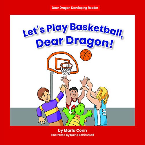 Buy Let's Play Basketball, Dear Dragon! (Dear Dragon Developing Readers. Level B) — BookShops.in