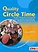 Quality Circle Time in the Primary Classroom : Your Essential Guide to Enhancing Self-Esteem, Self-Discipline and Positive Relationships