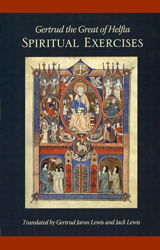 Gertrud the Great of Helfta: The Spiritual Exercises