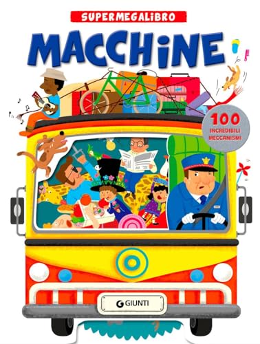 Macchine. Supermegalibro. Ediz. a color