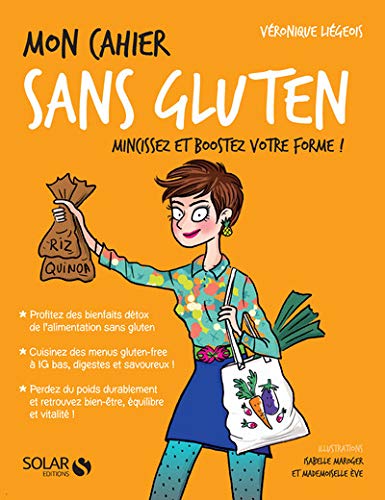 Télécharger Mon cahier Sans gluten PDF Ebook En Ligne