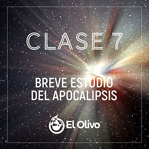 Page de couverture de Clase Apocalipsis Sesión 7 | Ps. Alfredo Cantú