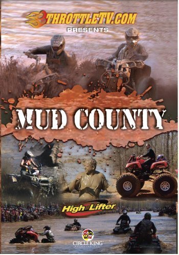 Mud County by Full Throttle Video