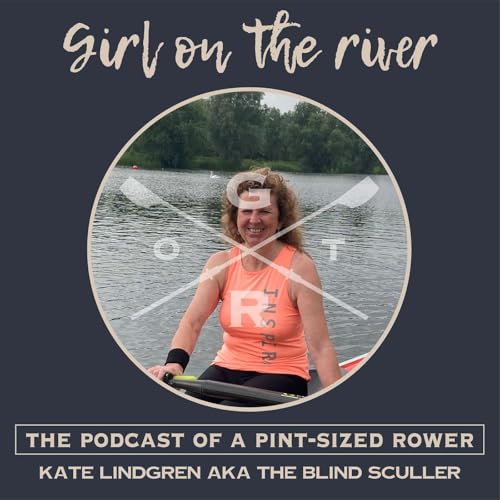 Kate Lindgren aka the Blind Sculler