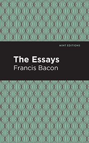  The Essays: Francis Bacon