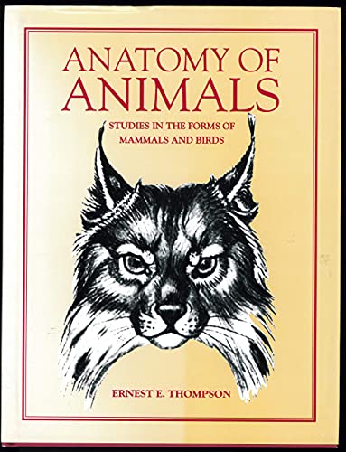 Anatomy of Animals: Studies in the Forms of Mam... 0831780444 Book Cover