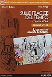 sulle tracce del tempo 3 pdf download  Sulle tracce del tempo. Ediz. mylab. Per le Scuole superiori. Con e-book. Con espansione online (Vol. 1)