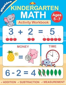 Paperback Kindergarten Math Workbook: Practice Number Addition, Subtraction, Measurement, Shapes, Time and Money Book