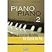 Produktbild Piano Piano 2 - Die 100 schönsten Melodien für Klavier - leicht arrangiert