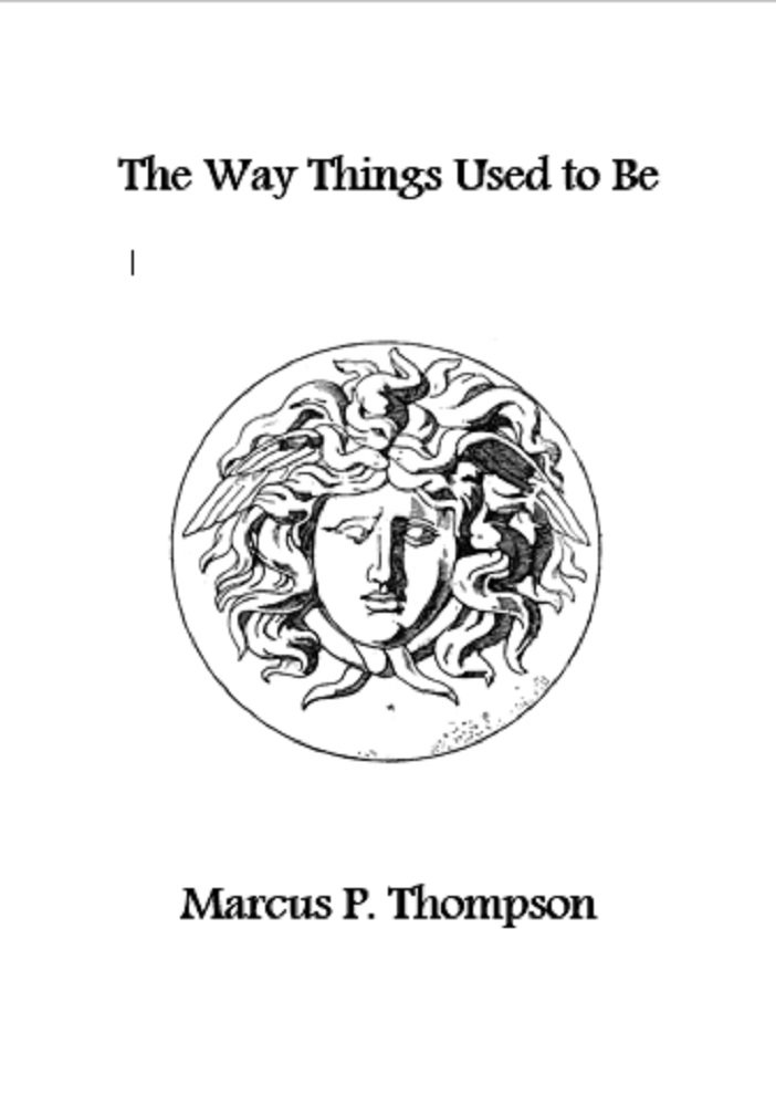 The Way Things Used to Be