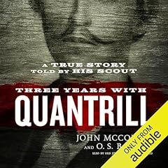 Three Years with Quantrill Audiolibro Por John McCorkle, O. S. Barton arte de portada