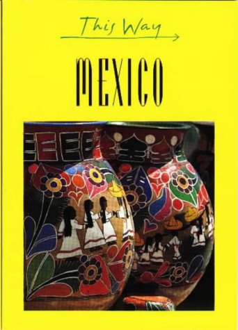 Mexico (This Way S.)