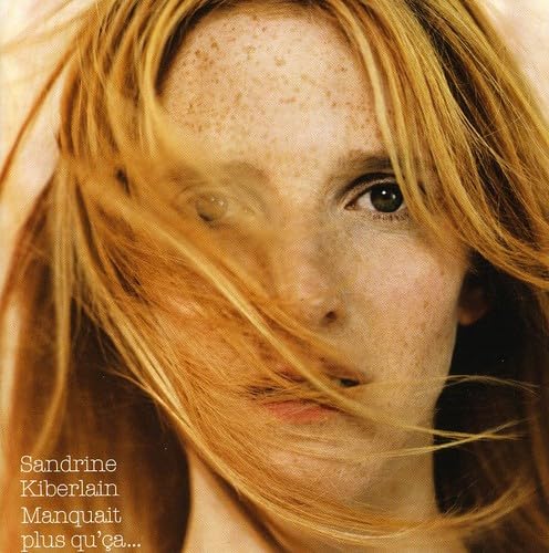 Manquait Plus Qu'ca [Audio CD] Sandrine Kiberlain; Camille Bazbaz; John Lennon and Pierre Souchon