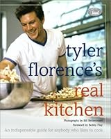 Tyler Florences Real Kitchen -- 2003 publication B001ROWT4I Book Cover