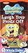 SpongeBob SquarePants - Laugh Your Pants Off [VHS]