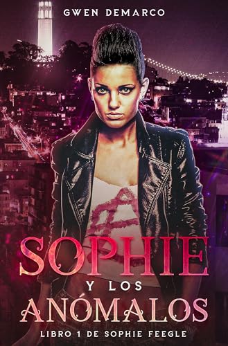 Sophie y Los Anómalos: Sophie Feegle (Sophie Feegle (Edición española) nº 1)
