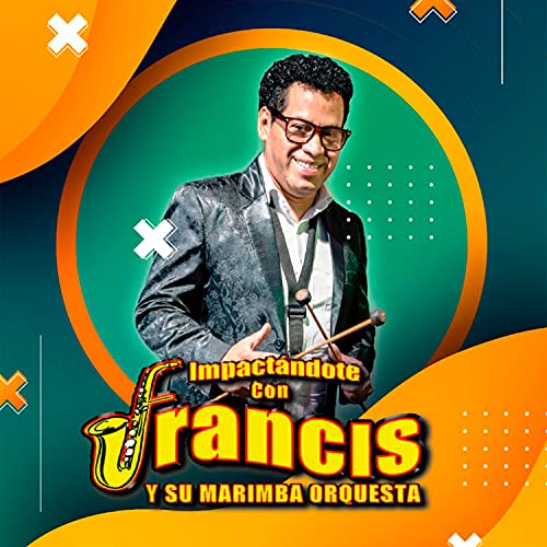 Amazon.co.jp Francis y Su Marimba Orquesta Concierto Impactante 2019