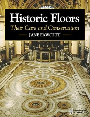 Historic Floors: Their History and Conservation (Conservation and Museology) book cover