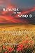 Flowers in the Wind 9: Still More Story-Based Homilies for Cycle C