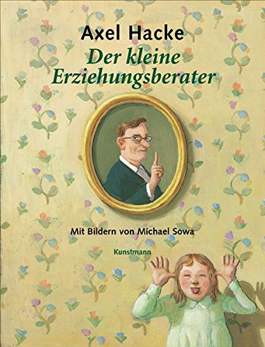 Preisvergleich Produktbild Der kleine Erziehungsberater: Mit Bildern von Michael Sowa