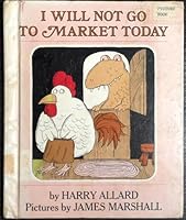 I Will Not Go to Market Today 0803740190 Book Cover