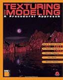 Texturing and Modeling: A Procedural Approach (The Morgan Kaufmann Series in Computer Graphics)