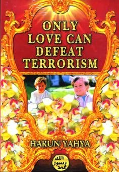 Solo amore può sconfiggere il terrorismo (DVD)