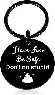 Funny Stocking Stuffers Christmas Gifts for Kids Teenager Teens Boys Girls Gift Ideas Son Daughter Birthday Valentine Graduation Gag Gifts from Mom Dad Have Fun Be Safe Don't Do Stupid Keychain Women