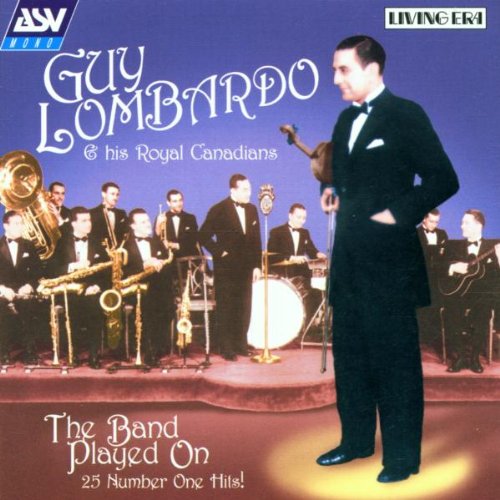 Band Played on 25 Number One Hits [Audio CD] Lombardo, Guy and Royal Canadian