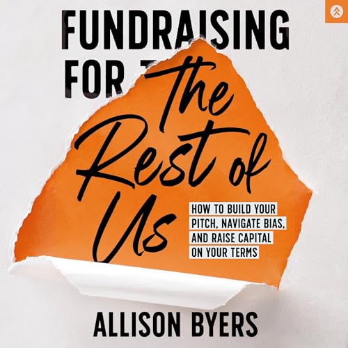 Fundraising for the Rest of Us Audiobook By Allison Byers cover art