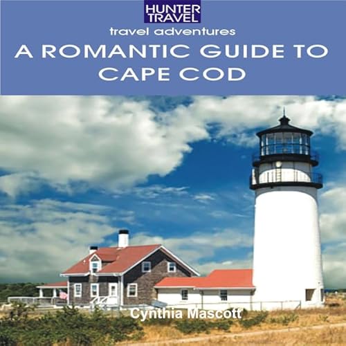 A Romantic Guide to Cape Cod Audiolivro Por Cynthia Mascott capa