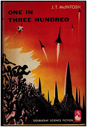 One in three hundred (Doubleday science fiction) B0007I2PUS Book Cover