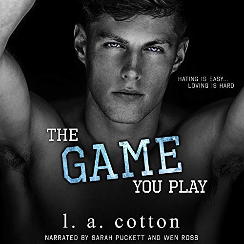 The Game You Play: Rixon Raiders, Book 2 (Audible Audio Edition): L. A ...