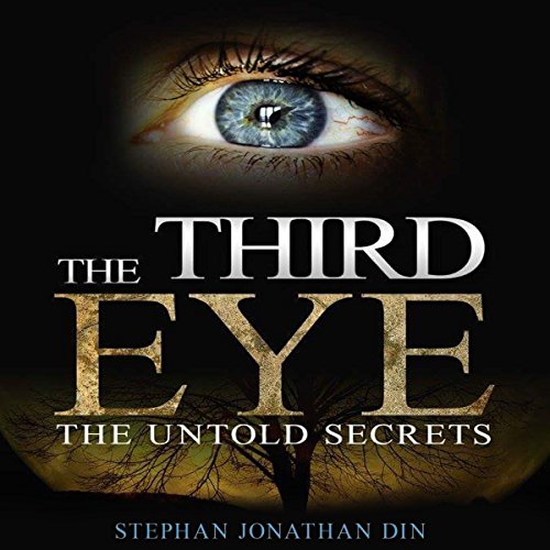 Télécharger Third Eye: The Untold Secrets Francais PDF
